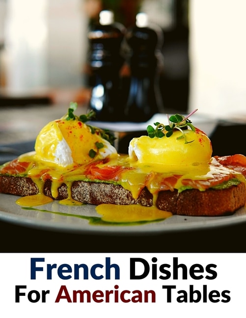 Couverture_French Dishes For American Tables