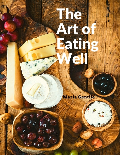 Couverture_The Art of Eating Well