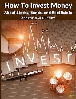 Front cover_How To Invest Money