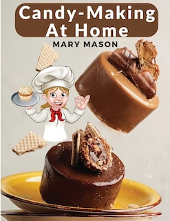Front cover_Candy-Making At Home