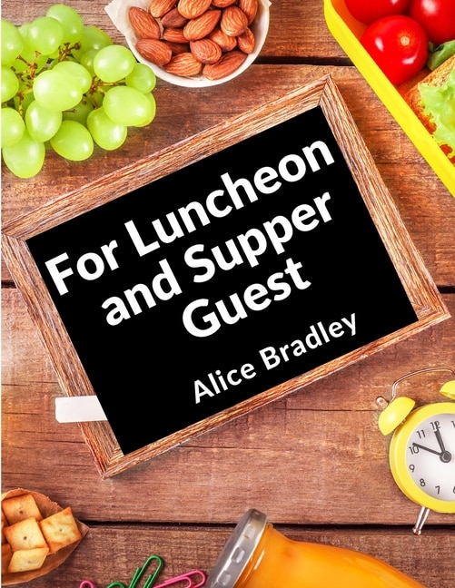 Front cover_For Luncheon and Supper Guests