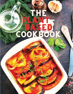 Front cover_The Plant-Based Cookbook Recipes