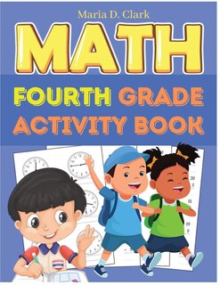 Front cover_Fourth Grade Math Activity Book