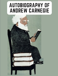 Front cover_Autobiography of Andrew Carnegie