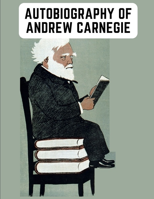 Front cover_Autobiography of Andrew Carnegie