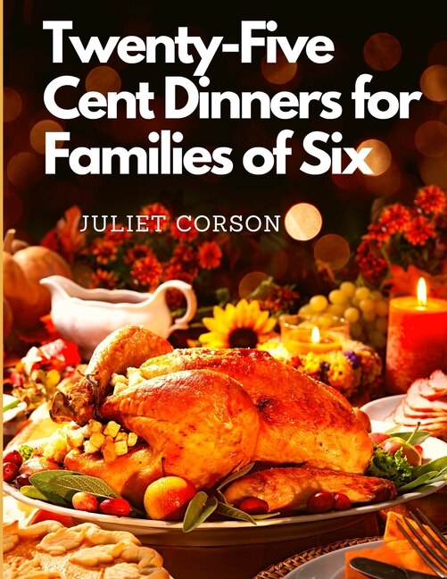 Couverture_Twenty-Five Cent Dinners for Families of Six
