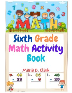 Front cover_Sixth Grade Math Activity Book