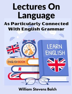 Front cover_Lectures On Language