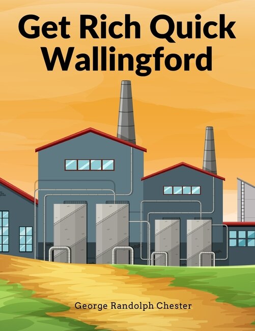 Front cover_Get Rich Quick Wallingford