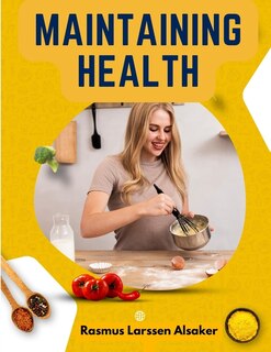 Front cover_Maintaining Health