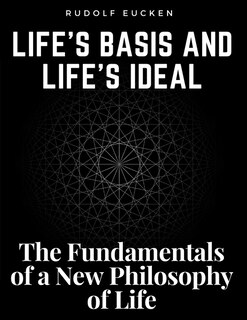 Front cover_Life's Basis and Life's Ideal