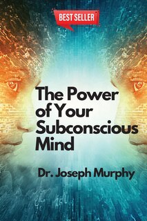 Couverture_The Power of Your Subconscious Mind