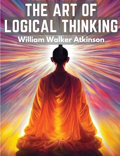 Front cover_The Art Of Logical Thinking