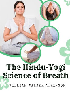Front cover_The Hindu-Yogi Science of Breath