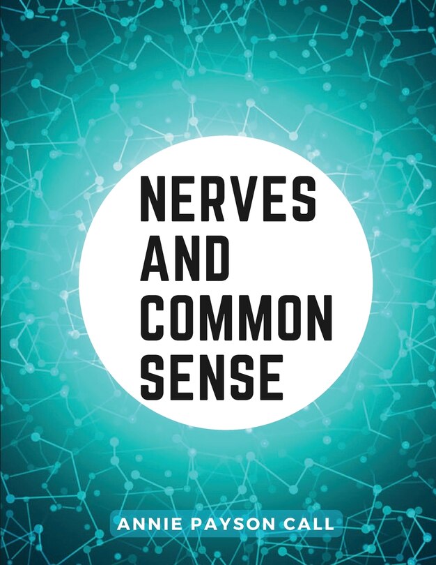 Front cover_Nerves and Common Sense