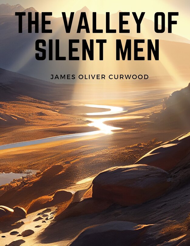 Couverture_The Valley of Silent Men