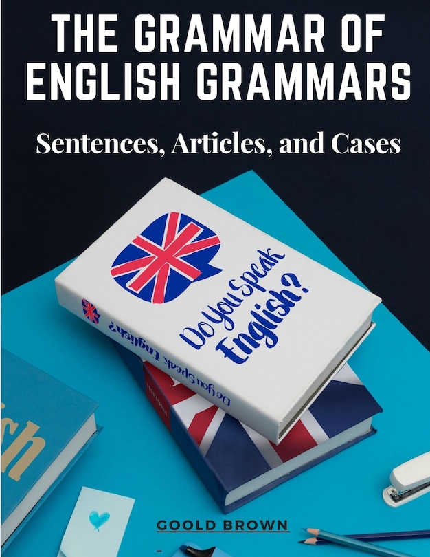 Front cover_The Grammar of English Grammars