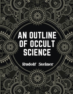 Front cover_An Outline of Occult Science