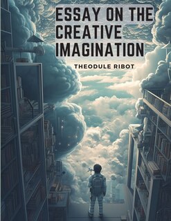 Couverture_Essay on the Creative Imagination