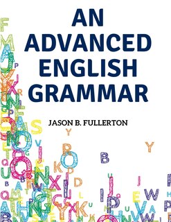 Front cover_An Advanced English Grammar