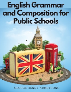 Couverture_English Grammar and Composition for Public Schools