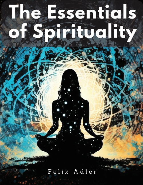 Front cover_The Essentials of Spirituality