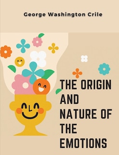 Front cover_The Origin and Nature of the Emotions