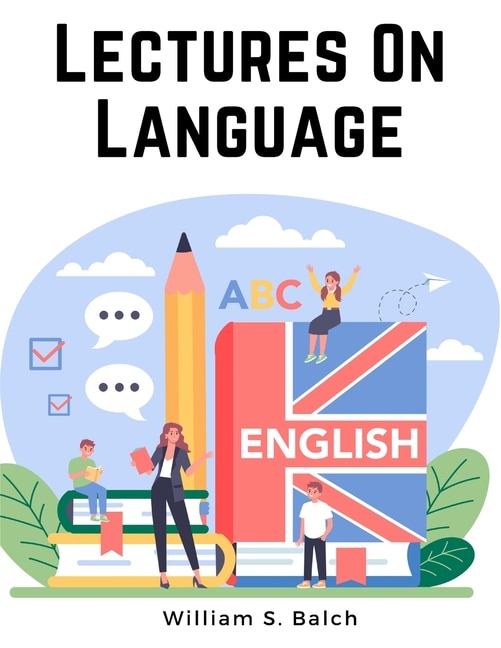 Front cover_Lectures On Language - English Grammar