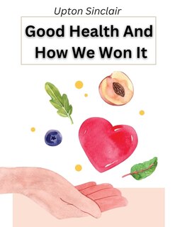 Couverture_Good Health And How We Won It