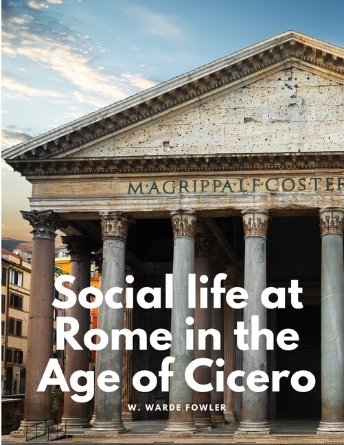 Couverture_Social life at Rome in the Age of Cicero