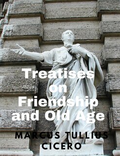 Couverture_Treatises on Friendship and Old Age