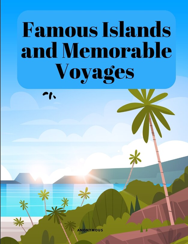 Front cover_Famous Islands and Memorable Voyages