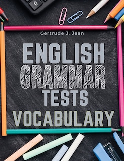 Couverture_English Grammar Tests - Vocabulary