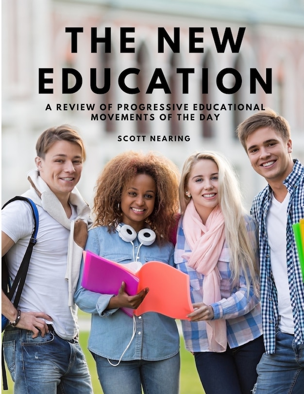 Couverture_The New Education - A Review of Progressive Educational Movements of the Day