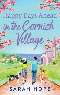 Front cover_Happy Days Ahead in the Cornish Village