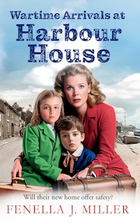 Couverture_Wartime Arrivals at Harbour House