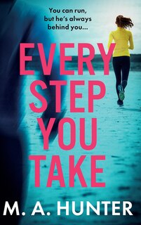 Front cover_Every Step You Take