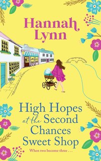 Front cover_High Hopes at the Second Chances Sweet Shop