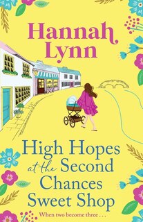 Front cover_High Hopes at the Second Chances Sweet Shop