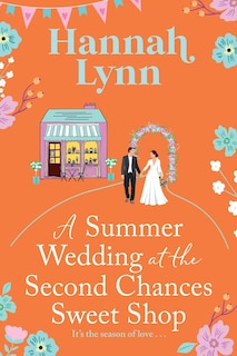Couverture_A Summer Wedding at the Second Chances Sweet Shop