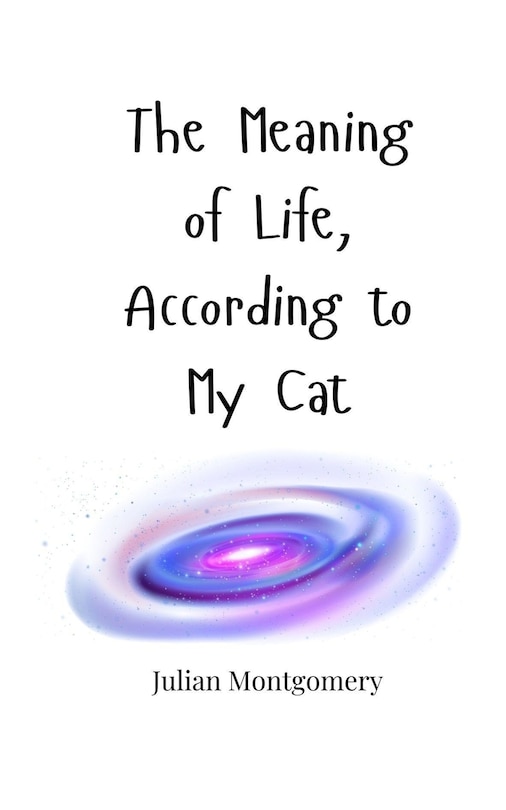 Couverture_The Meaning of Life, According to My Cat