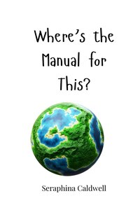 Front cover_Where's the Manual for This?