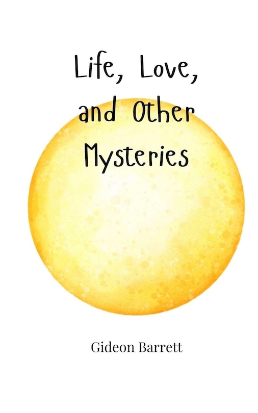 Couverture_Life, Love, and Other Mysteries