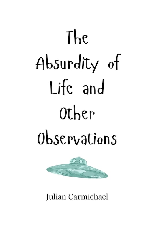 Couverture_The Absurdity of Life and Other Observations