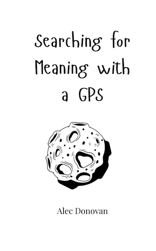 Front cover_Searching for Meaning with a GPS