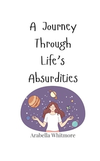 Couverture_A Journey Through Life's Absurdities