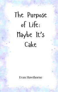 Front cover_The Purpose of Life
