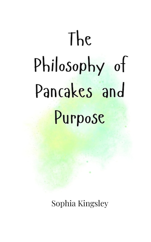 Couverture_The Philosophy of Pancakes and Purpose