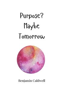 Front cover_Purpose? Maybe Tomorrow