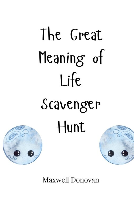 Front cover_The Great Meaning of Life Scavenger Hunt